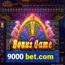 9000 bet.com